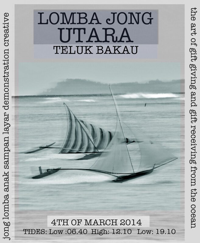 Event poster for the Lomba Jong Utara, Teluk Bakau, 4 March 2014, with tide times over a striped-sail jong photo