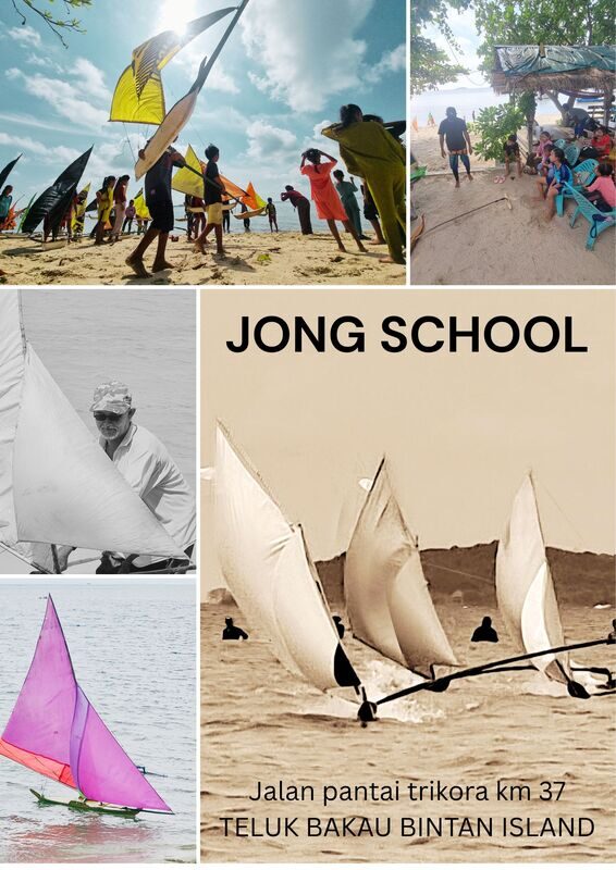 Jong School promotional collage: kids racing colorful sails on the beach, a beach lesson under a shelter, a sepia-toned racer portrait, a magenta-sailed jong on the water, and sepia jongs racing at sunset, captioned 'Jong School, Jalan Pantai Trikora km 37, Teluk Bakau Bintan Island'