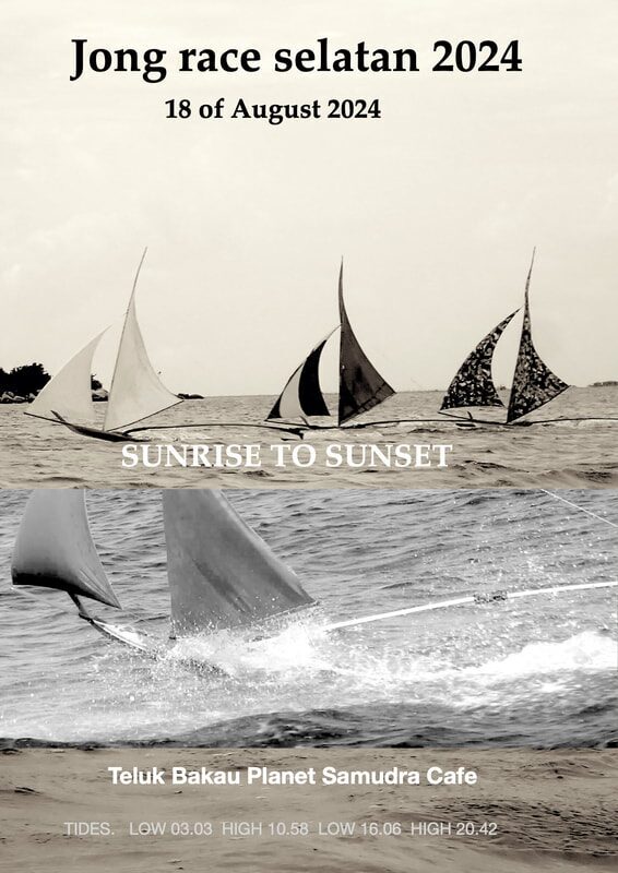 Event poster for the Jong Race Selatan 2024, 18 August 2024, 'Sunrise to Sunset,' Teluk Bakau Planet Samudra Cafe, with tide times and sepia race photos
