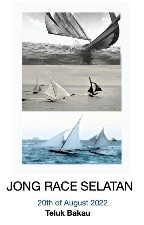 Event poster for the Jong Race Selatan, Teluk Bakau, 20 August 2022, with black-and-white and color photos of racing jongs